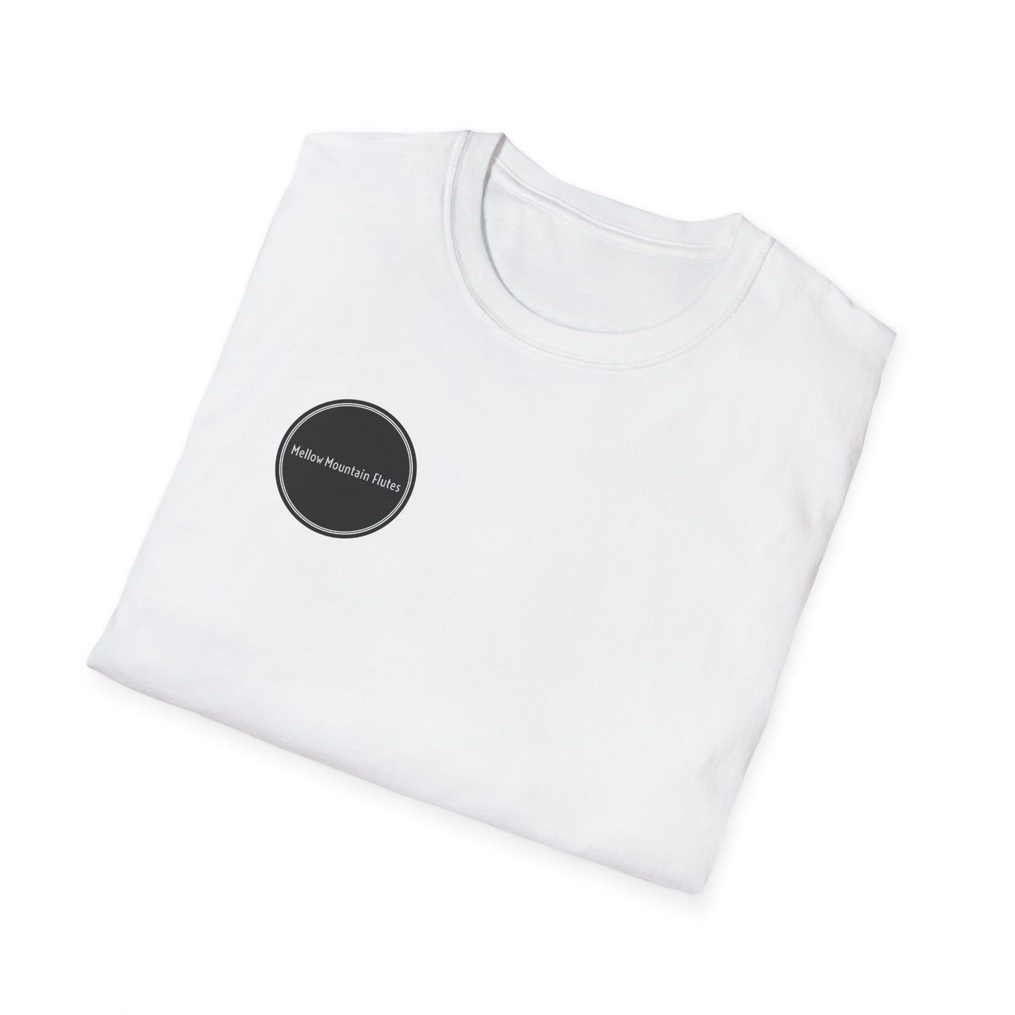 Mellow Mountain Flutes | Relax Be Mellow | Soft Style T-Shirt